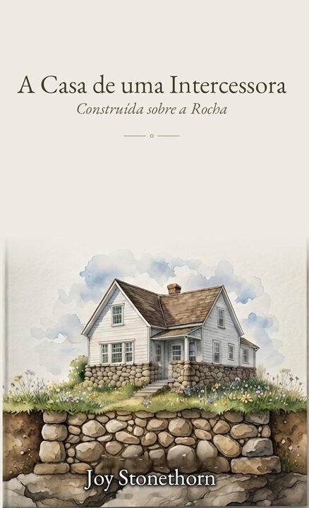 Capa de A Casa de uma Intercessora
